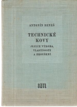 Technické kovy - Beneš Antonín