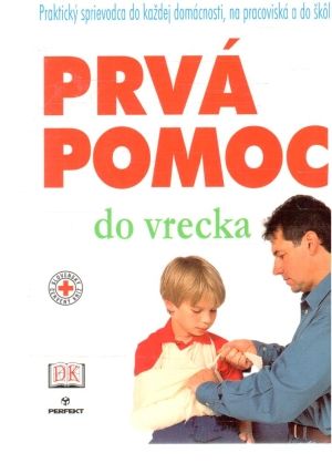 Prvá pomoc do vrecka - Husárová Vlasta a kolektív