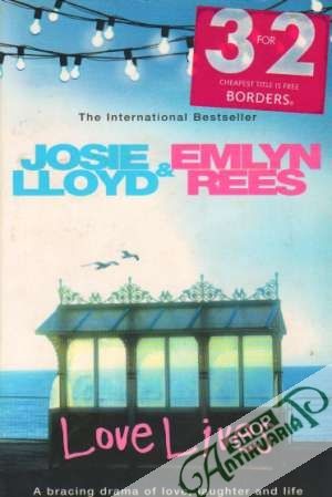 Love Lives - Lloyd Josie and Rees Emlyn