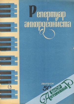 Repertuár akordeonista nr. 50 - Kolektív autorov