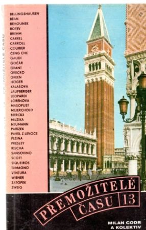 Přemožitelé času 13. - Codr Milan a kolektív