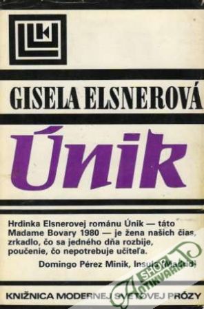 Únik - Elsnerová Gisela