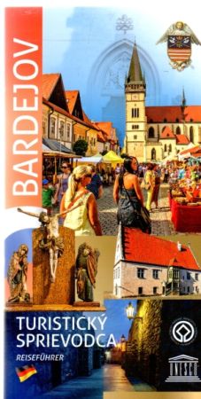 Bardejov - turistický sprievodca - Bobáková a kolektív
