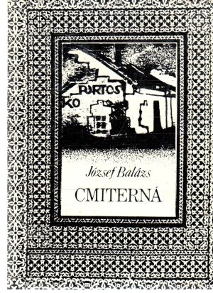 Cmiterná - Balázs József