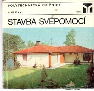 Stavba svépomocí - Měšťan Radomír