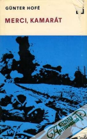 Merci, kamarát - Hofé Gunter