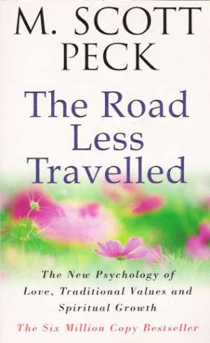 THE ROAD LESS TRAVELLED - Peck M.S.