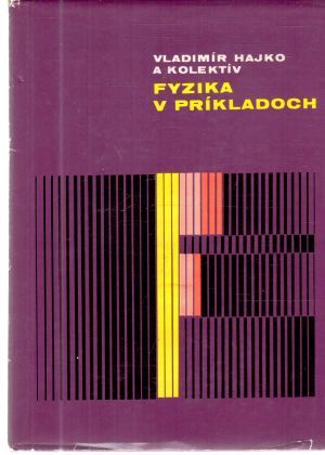 Fyzika v príkladoch - Hajko Vladimír a kolektív