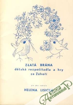 Zlatá brána - Lisická Helena
