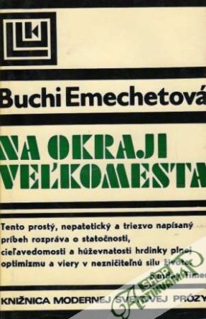 Na okraji veľkomesta - Emechetová Buchi