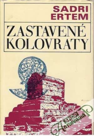 Zastavené kolovraty - Ertem Sadri