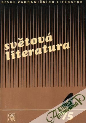 Světová literatura 4/1975 - Kolektív autorov