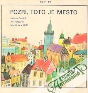 Pozri, toto je mesto - Tanská Nataša