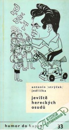 Jeviště hereckých osudú - Jedlička Antonín /strýček/