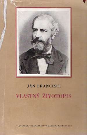 Vlastný životopis,Črty z doby Moysesovskej - Francisci Ján