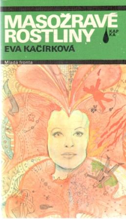 Masožravé rostliny - Kačírková Eva