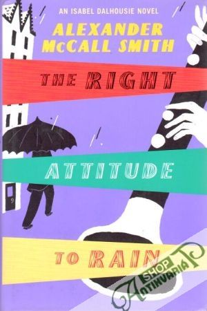The right attitude to rain - Alexander McCall Smith