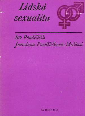 Lidská sexualita - Pondělíček I., Pondělíčková-Mašlová J.