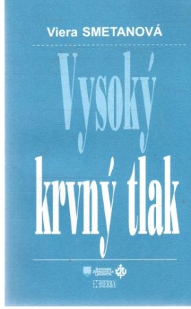 Vysoký krvný tlak - Smetanová Viera