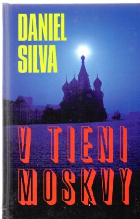 V tieni Moskvy - Silva Daniel