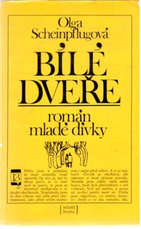 Bílé dveře - Scheinpflugová Olga