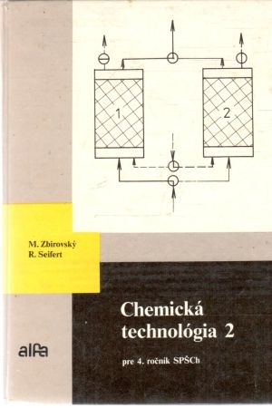 Chemická technológia 2. - Zbirovský, Seifert