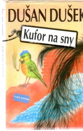 Kufor na sny - Dušek Dušan