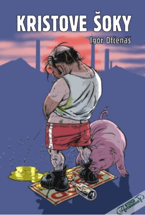 Kristove šoky - Otčenáš Igor