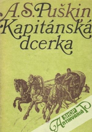 Kapitánská dcerka - Puškin Alexander Sergejevič