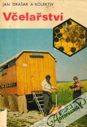 Včelářství - Drašar Jan a kolektív