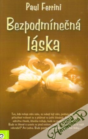 Bezpodmínečná láska - Ferrini Paul