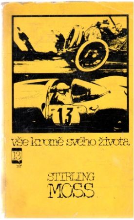 Vše kromě svého života - Moss Stirling