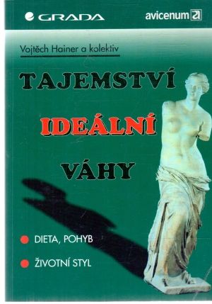 Tajemství ideální váhy - Hainer Vojtěch a kolektív