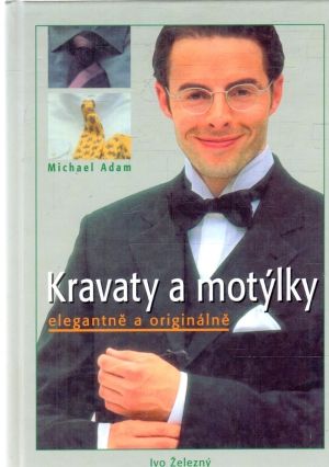Kravaty a motýlky - Adam Michael