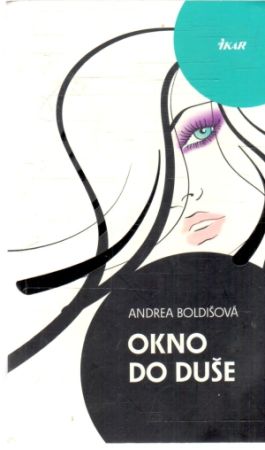 Okno do duše - Boldišová Andrea