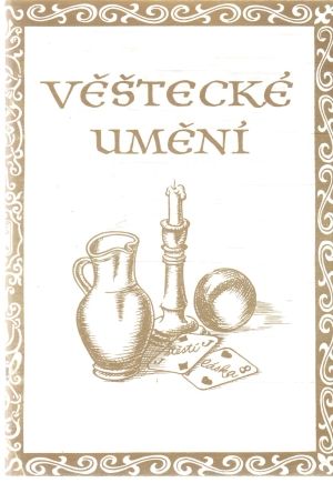 Věštecké umění - Zillich František