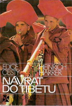 NÁVRAT DO TIBETU - Harrer Heinrich
