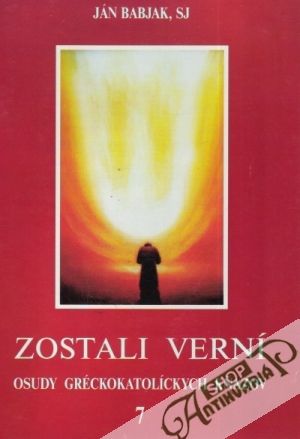 Zostali verní 7. - Babjak Ján