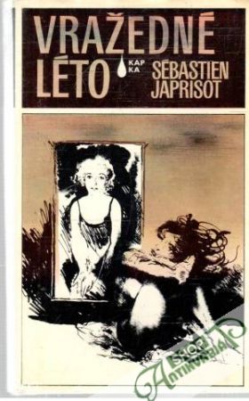 Vražedné léto - Japrisot Sébastien