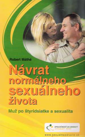 Návrat normálneho sexuálneho života - Máthé Robert