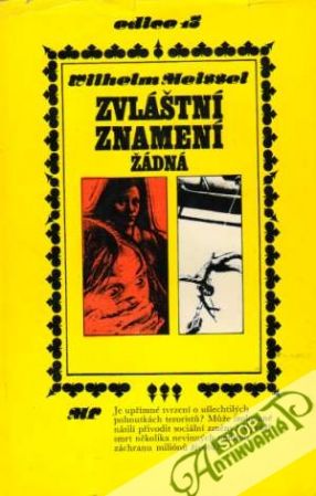 Zvláštní znamení žádná - Meissel Wilhelm