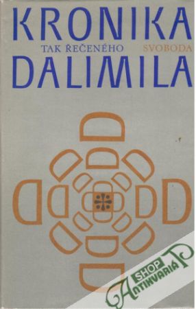 Kronika tak řečeného Dalimila - Kolektív autorov