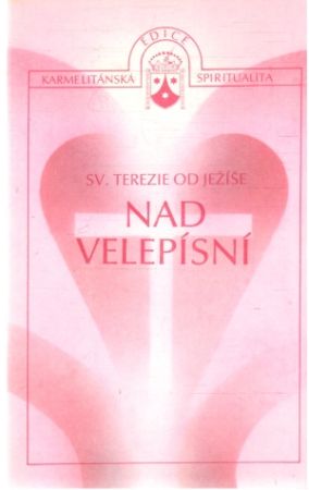 Nad velepísní - Sv. Terezie od Ježíše