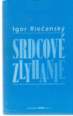 Srdcové zlyhanie - Riečanský Igor