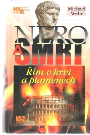 Nero a smrt - Weber Michael