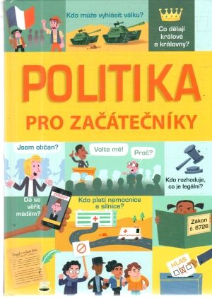 Politika pro začátečníky - Kolektív autorov