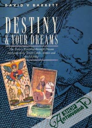 Destiny and Your Dreams - Barrett David V.