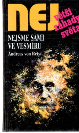 Nejsme sami ve vesmíru - Rétyi Andreas