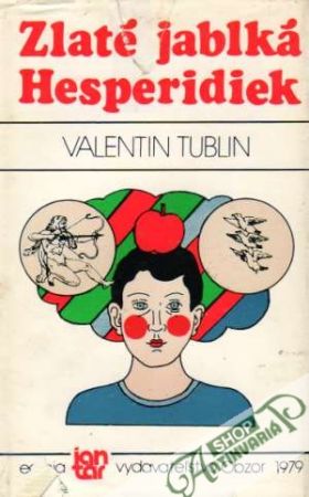 Zlaté jablká Hesperidiek - Tublin Valentin
