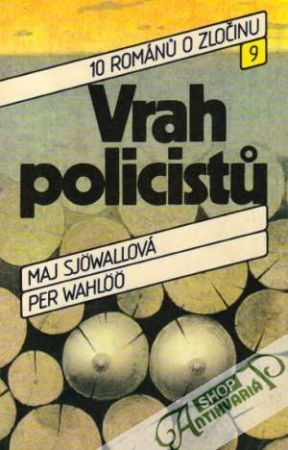 Vrah policistú - Sjowallová / Wahloo